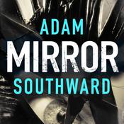 Mirror by  Adam Southward audiobook