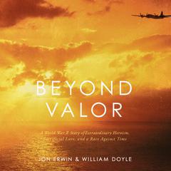 Beyond Valor by Jon Erwin audiobook