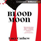 Blood Moon by  Lucy Cuthew audiobook