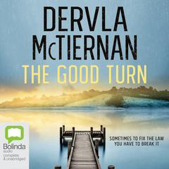 The Good Turn by Dervla McTiernan audiobook