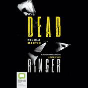 Dead Ringer by  Nicola Martin audiobook