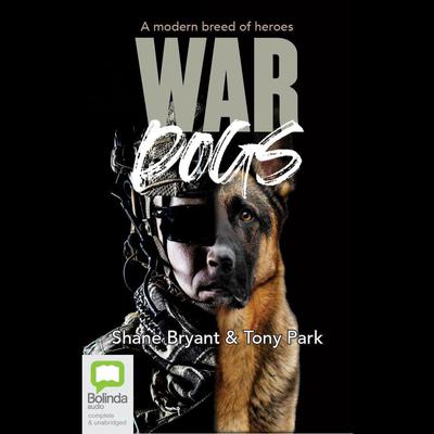 War Dogs by Shane Bryant audiobook