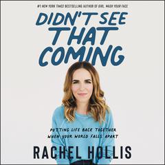 Didn’t See That Coming by Rachel Hollis audiobook