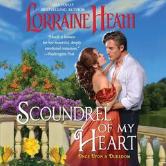 Scoundrel of My Heart by Lorraine Heath audiobook