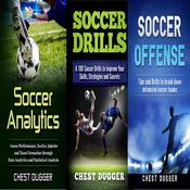 Soccer Coaching Bundle: 3 Books in 1 by  Chest Dugger audiobook