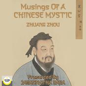 Musings of a Chinese Mystic by  Zhuang Zhou audiobook