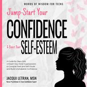 Jump-Start Your Confidence and Boost Your Self Esteem by  Jacqui Letran audiobook