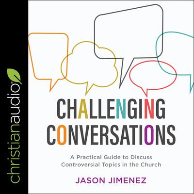 Challenging Conversations by Jason Jimenez audiobook