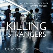 Killing Strangers by  T.K. Wilson audiobook