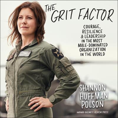 The Grit Factor by Shannon Huffman Polson audiobook