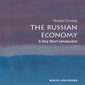The Russian Economy by  Richard Connolly audiobook