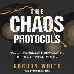 The Chaos Protocols by Gordon White audiobook