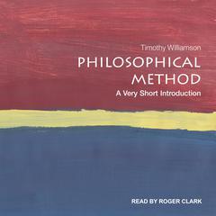 Philosophical Method by Timothy Williamson audiobook
