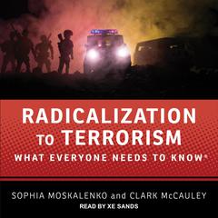 Radicalization to Terrorism by Sophia Moskalenko audiobook