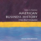 American Business History by  Walter A. Friedman audiobook