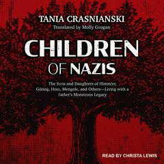 Children of Nazis by Tania Crasnianski audiobook