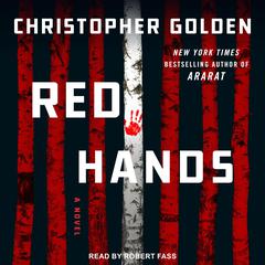 Red Hands by Christopher Golden audiobook