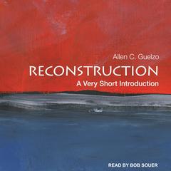 Reconstruction by Allen C. Guelzo audiobook