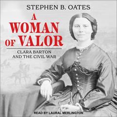 A Woman of Valor by Stephen B. Oates audiobook