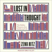 Lost in Thought by  Zena Hitz audiobook