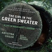 The Girl in the Green Sweater by  Krystina Chiger audiobook