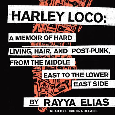 Harley Loco by Rayya Elias audiobook