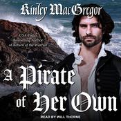 A Pirate of Her Own by  Kinley MacGregor audiobook