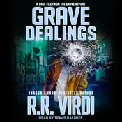 Grave Dealings by  R.R. Virdi audiobook