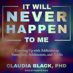 It Will Never Happen to Me by Claudia Black audiobook