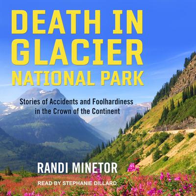 Death in Glacier National Park by Randi Minetor audiobook