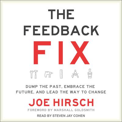 The Feedback Fix by Joe Hirsch audiobook