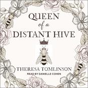 Queen of a Distant Hive by  Theresa Tomlinson audiobook