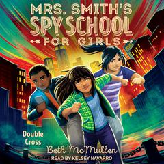 Double Cross by Beth McMullen audiobook