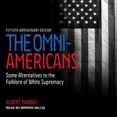 The Omni-Americans by Albert Murray audiobook