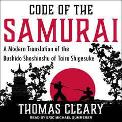 Code of the Samurai by Thomas Cleary audiobook
