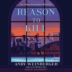Reason To Kill by Andy Weinberger audiobook