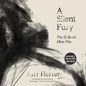 A Silent Fury by  Yuri Herrera audiobook