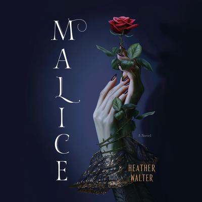 Malice by Heather Walter audiobook