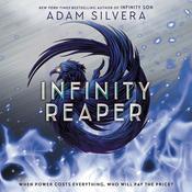 Infinity Reaper by  Adam Silvera audiobook