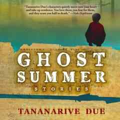 Ghost Summer by Tananarive Due audiobook