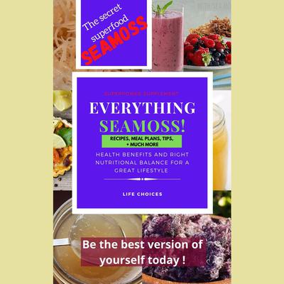Everything Seamoss by prince davies audiobook