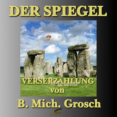Der Spiegel by Bernd Michael Grosch audiobook