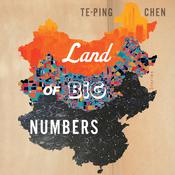 Land Of Big Numbers by  Te-Ping Chen audiobook