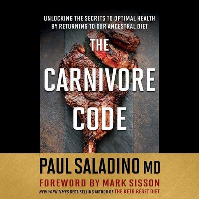 The Carnivore Code by Paul Saladino audiobook