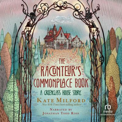 The Raconteur's Commonplace Book by Kate Milford audiobook