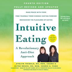 Intuitive Eating, 4th Edition, Revised and Updated by Evelyn Tribole audiobook
