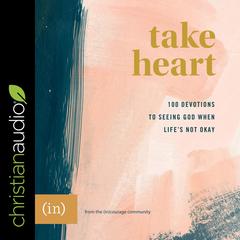 Take Heart by (in)Courage  audiobook