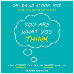 You Are What You Think by David Stoop audiobook