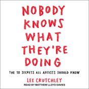 Nobody Knows What They're Doing by  Lee Crutchley audiobook