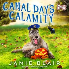 Canal Days Calamity by Jamie Blair audiobook
